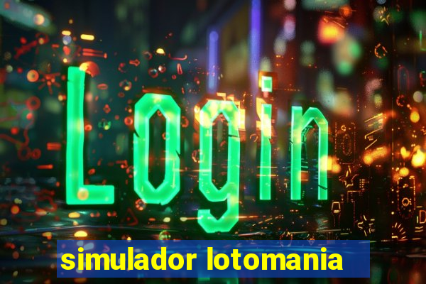 simulador lotomania - lotodicas